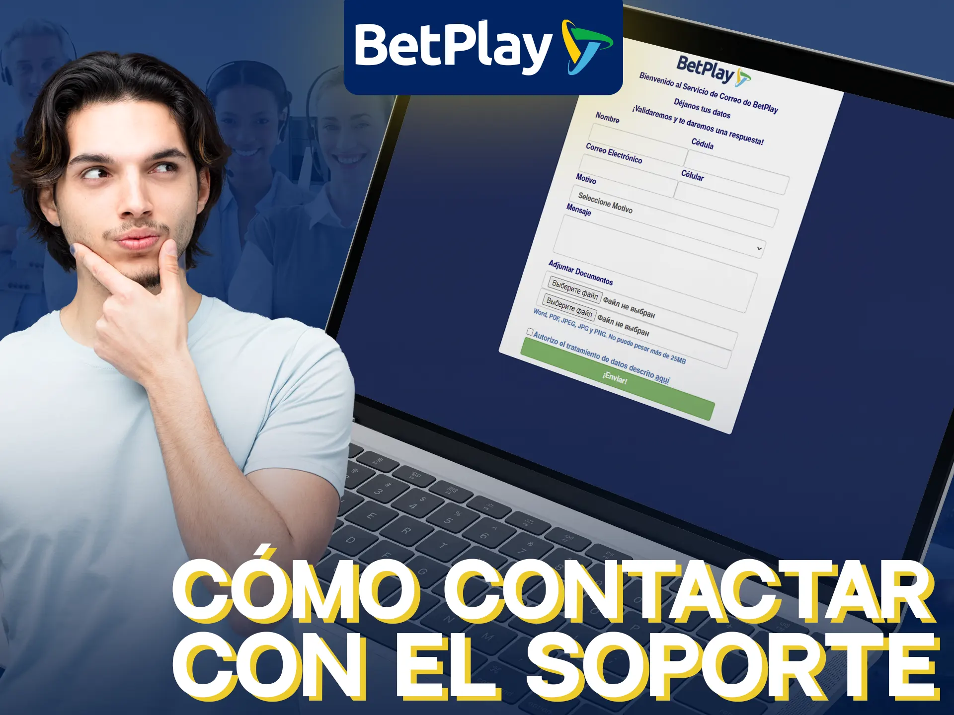 Contacta con el soporte de BetPlay por correo electrónico, teléfono o chat.